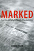 Marked: Race, Crime, and Finding Work in an Era of Mass Incarceration