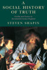 A Social History of Truth: Civility and Science in Seventeenth-Century England