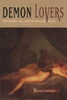 Demon Lovers: Witchcraft, Sex, and the Crisis of Belief