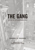 The Gang: A Study of 1,313 Gangs in Chicago