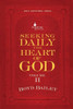 Seeking Daily the Heart of God Volume II
