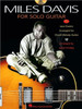 Miles Davis for Solo Guitar Book/Online Audio [With CD (Audio)]