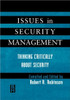 Issues in Security Management: Thinking Critically about Security