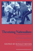 Theorizing Nationalism