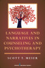 Language and Narratives in Counseling and Psychotherapy