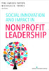 Social Innovation and Impact in Nonprofit Leadership