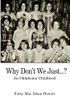 Why Don'T We Just...?: An Oklahoma Childhood - 9781950381777