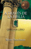 A TravÃ©s de la Biblia: Libro Por Libro
