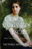Lady Margaret'S Escape: Henry'S Spare Queen Trilogy Book One