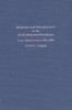 Mechanics and Manufacturers in the Early Industrial Revolution: Lynn, Massachusetts 1780-1860