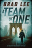 A Team of One: An Unsanctioned Asset Thriller