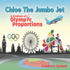Chloe the Jumbo Jet: A Problem of Olympic Proportions