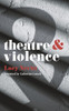 Theatre and Violence