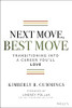 Next Move, Best Move: Transitioning Into A Career You'Ll Love