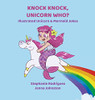 Knock Knock, Unicorn Who? (Illustrated Jokes) - 9781532431760