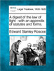A Digest of the Law of Light: With an Appendix of Statutes and Forms.