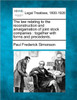 The Law Relating to the Reconstruction and Amalgamation of Joint Stock Companies: Together with Forms and Precedents.