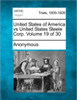 United States of America Vs United States Steele Corp. Volume 19 of 30