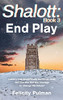 Shalott: End Play: End Play (Shalott Trilogy) - 9781922389640