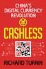 Cashless: China'S Digital Currency Revolution - 9781949642728