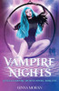 Vampire Nights (La Vega Vampire Showstoppers) - 9781951314521
