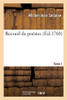 Recueil De Poã©Sies. Tome 1 (Gã©Nã©Ralitã©S) (French Edition)