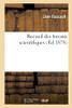 Recueil Des Travaux Scientifiques (Sciences) (French Edition)