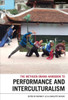 Methuen Drama Handbook of Interculturalism and Performance