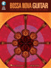 Bossa Nova Guitar Book/Online Audio [With CD]