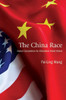 The China Race: Global Competition for Alternative World Orders