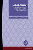 Linguistic Typology of Arabic: ArapÃ§anin Dİlbİlİmsel Tİpolojİsİ