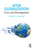 After Globalization: Crisis And Disintegration - 9781032056098