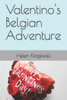 Valentino's Belgian Adventure