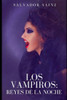Los vampiros, reyes de la noche