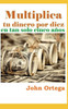 Multiplica Tu Dinero Por Diez