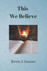 This We Believe