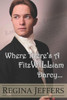 Where There's a FitzWILLiam Darcy: There's a Way
