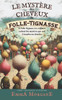 Le mystère des cheveux de Folle-Tignasse