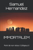 Immortalem: Point de non retour: Collapsus II