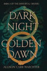 Dark Night Golden Dawn