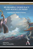 Re-Framing Democracy and Agency in India: Interrogating Political Society
