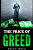 The Price of Greed