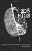 Zoe Bios: Understanding Our Epigenetics of Terrorism