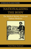 Nationalizing the Body: The Medical Market, Print and Daktari Medicine