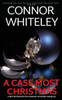 A Case Most Christmas: A Bettie Private Eye Holiday Mystery Novella