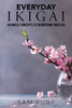 Everyday Ikigai: Japanese Concepts to Transform Your Life Large Print