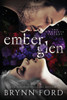 Ember Glen: The Complete Trilogy Omnibus