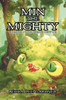 Min the Mighty: Book One of the Dragon Champion