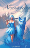 The Arcangineers: An Echoes of the End Novel