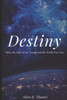 Destiny: When the Stars Were Young and the World was New